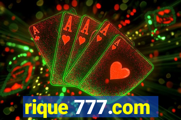 rique 777.com